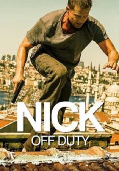 Nick off Duty ปฏิบัติการล่าข้ามโลก (2016)