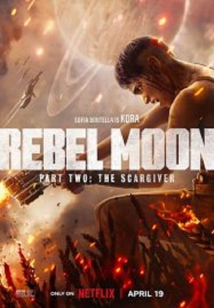 Rebel Moon Part Two The Scargiver นักรบผู้ตีตรา ภาค 2 (2024)