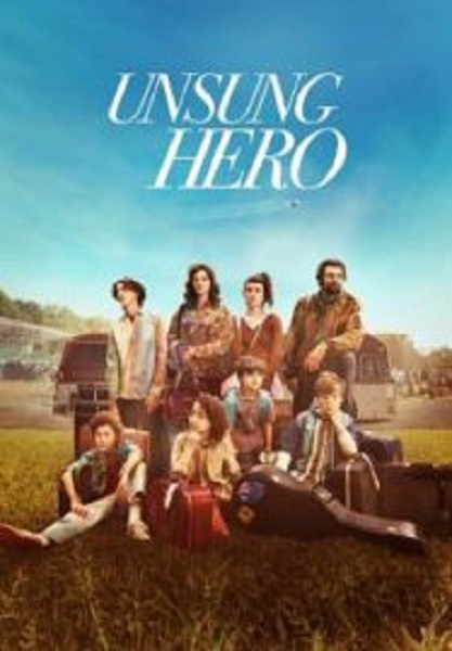 Unsung Hero รัก ฝัน ศรัทธา (2024)