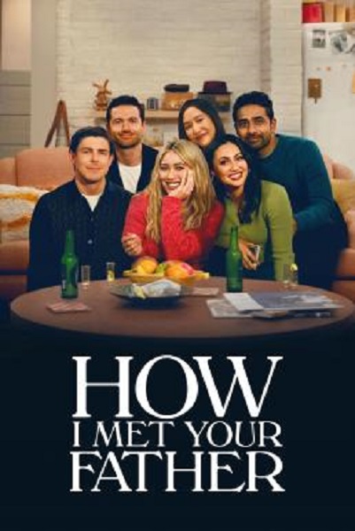How I Met Your Father Season 2 (2023) ซับไทย Ep1-11 จบ