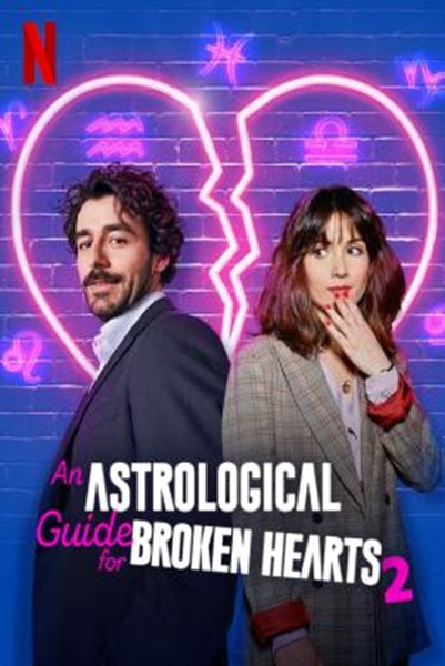 An Astrological Guide for Broken Hearts  คำแนะนำตามราศีสำหรับคนอกหัก Season 2 (2022) ซับไทยEp 1-6 จบ