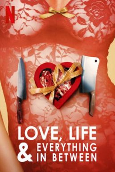 Love Life & Everything in Between  ความรัก ชีวิต และทุกสิ่งที่อยู่ระหว่างกลาง Season 1 (2022)ซับไทย Ep 1-8 จบ