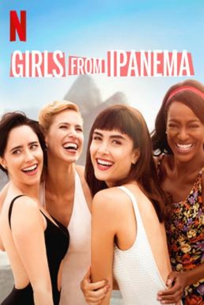Girls from Ipanema: เพลงรักจุดประกายฝัน Season 1 ซับไทย Ep 1-7 จบ