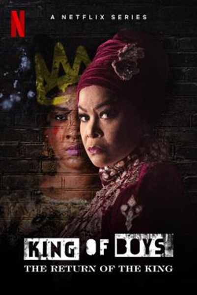 King of Boys The Return of the King : ราชินีบัลลังก์เหล็ก คืนสู่เหย้า Season 1 ซับไทย Ep 1-7 จบ