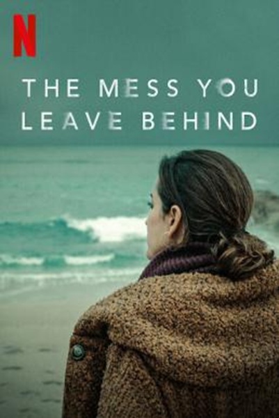 The Mess You Leave Behind Season 1 ซับไทย Ep 1-8 จบ