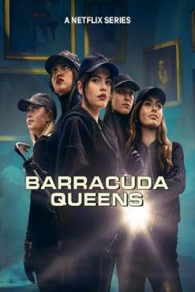 Barracuda Queens บาร์ราคูด้า ควีนส์ Season 2 ซับไทย Ep1-6 จบ