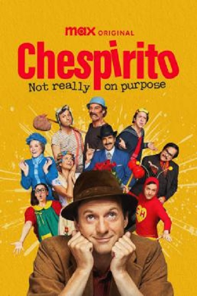 Chespirito Sin querer queriendo เชสปิริโต เรื่องจริงไม่ตั้งใจ Season 1 (2025) ซับไทย Ep 1-8