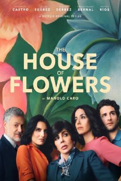The House of Flowers Season 1 ซับไทย Ep1-13 จบ