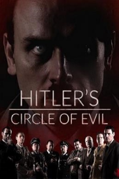 Hitler’s Circle of Evil Season 1 ซับไทย Ep1-10 จบ