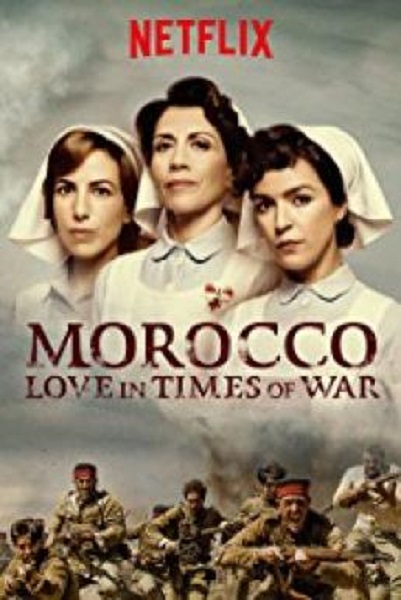 Morocco Love in Times of War Season 1 ซับไทย Ep1-13 จบ
