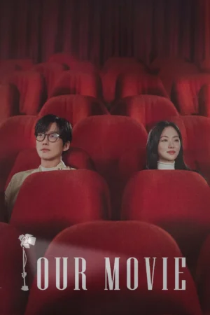 Our Movie พากย์ไทย Ep.1-12 (จบ)