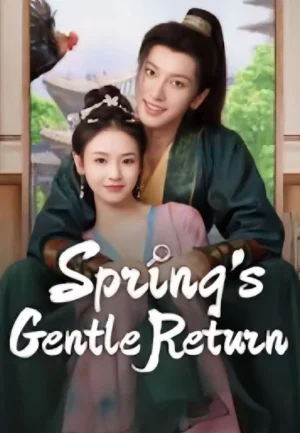 Spring’s Gentle Return ซับไทย Ep. 1-24