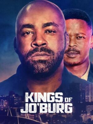 Kings of Jo’Burg Season 1 คิงส์ ออฟ โจเบิร์ก ซีซั่น 1 ซับไทย Ep.1-6 (จบ)