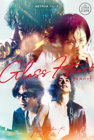 Glass Heart หัวใจแก้ว พากย์ไทย Ep.1-10 (จบ)