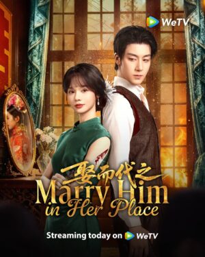 Marry Him in Her Place ตรวนรักวิวาห์ลวง ซับไทย Ep.1-24 (จบ)