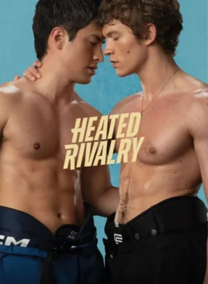 Heated Rivalry Ep.1-6 (จบ)