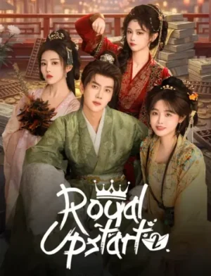Royal Upstart 2 ยอดเขยกำมะลอ Ep.1-28